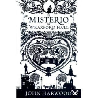 El misterio de Wraxford Hall