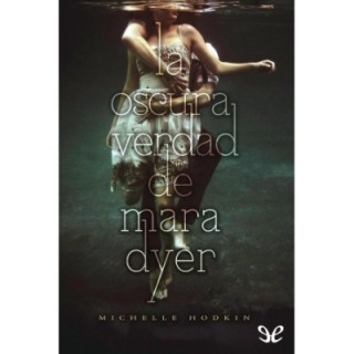 La oscura verdad de Mara Dyer