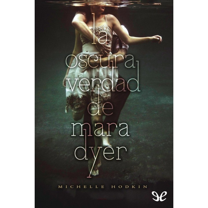La oscura verdad de Mara Dyer