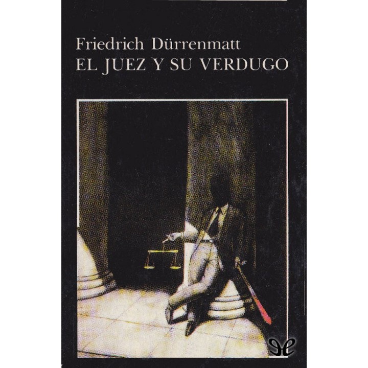 El juez y su verdugo