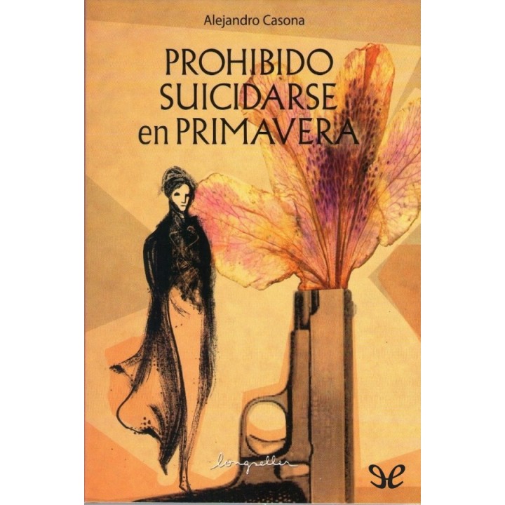 Prohibido suicidarse en primavera