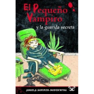 El pequeño vampiro y la guarida secreta