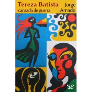 Tereza Batista cansada de guerra