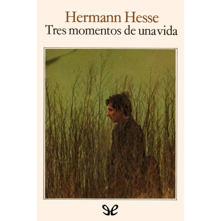 Tres momentos de una vida
