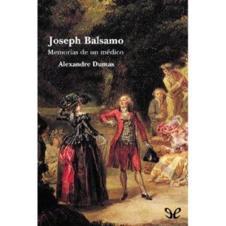 Joseph Balsamo - Memorias de un médico