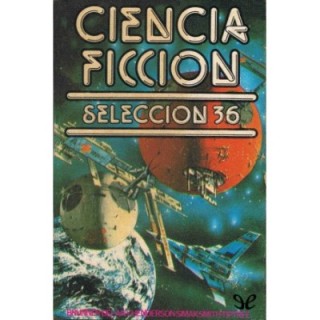 Ciencia ficción. Selección 36