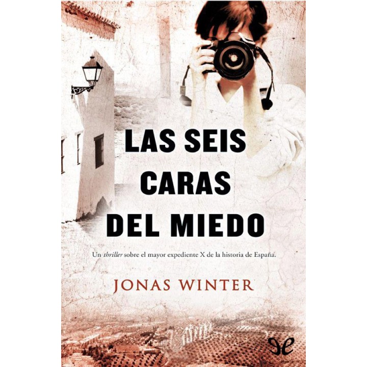 Las seis caras del miedo