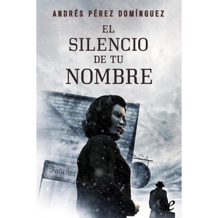 El silencio de tu nombre