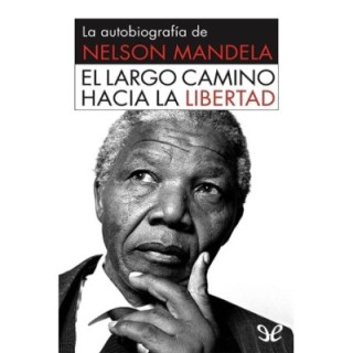 El largo camino hacia la libertad