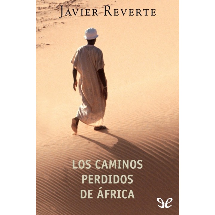 Los caminos perdidos de África