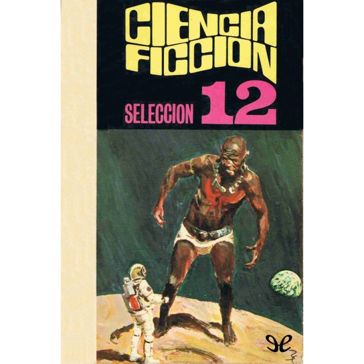 Ciencia ficción. Selección 12
