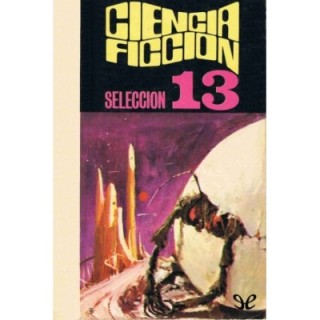 Ciencia ficción. Selección 13
