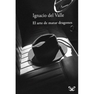 El arte de matar dragones
