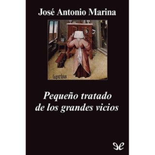 Pequeño tratado de los grandes vicios