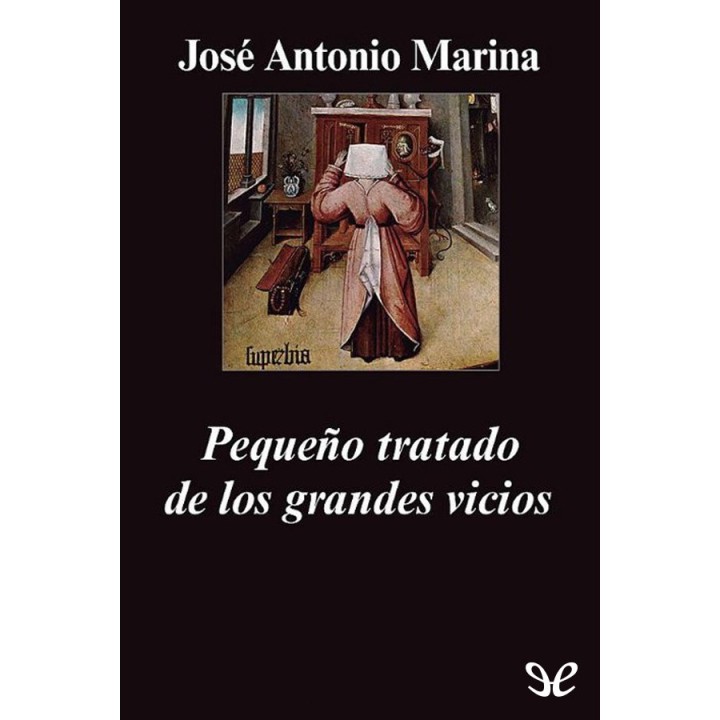 Pequeño tratado de los grandes vicios