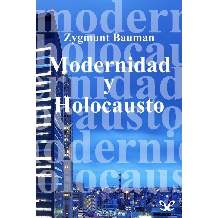 Modernidad y holocausto