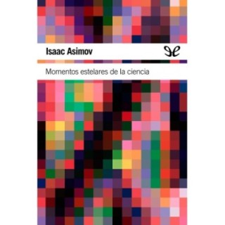 Momentos estelares de la ciencia