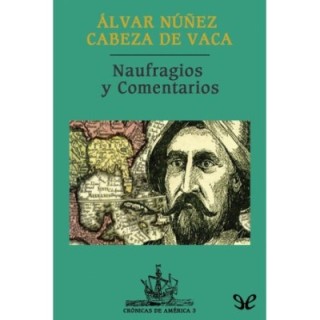 Naufragios y Comentarios