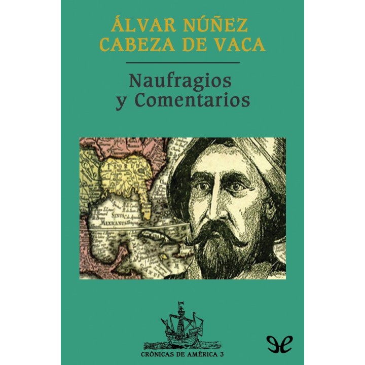 Naufragios y Comentarios