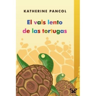 El vals lento de las tortugas