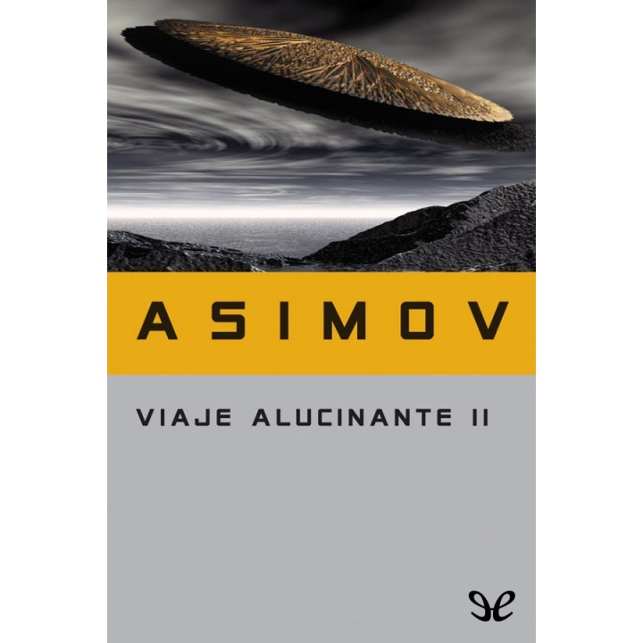 Viaje alucinante II