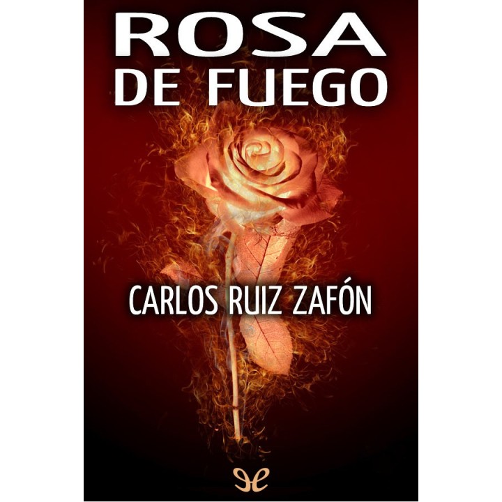 Rosa de fuego