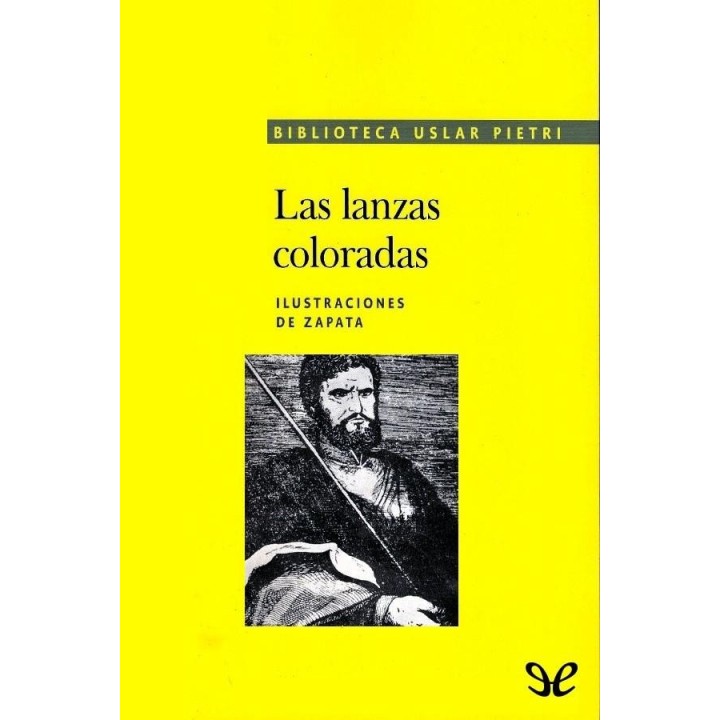 Las lanzas coloradas