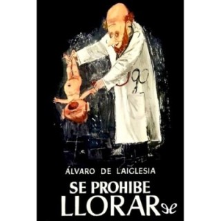 Se prohibe llorar