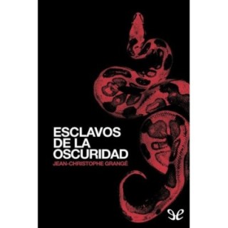 Esclavos de la oscuridad