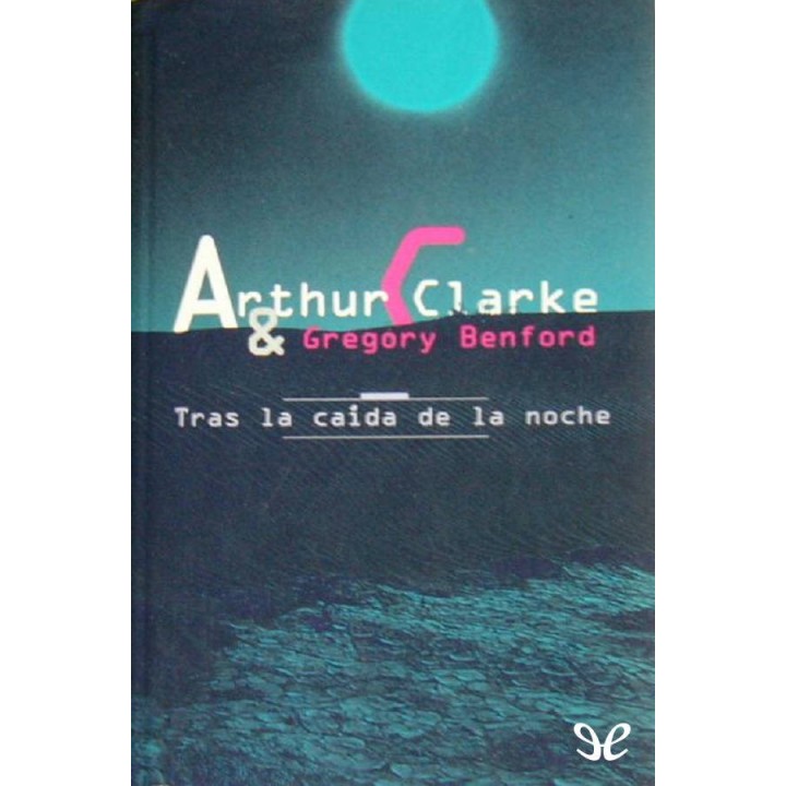 Tras la caída de la noche