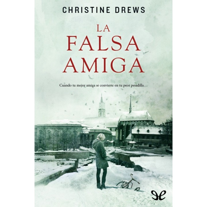 La falsa amiga