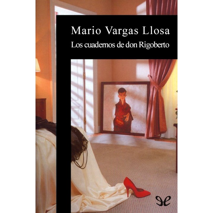 Los cuadernos de don Rigoberto
