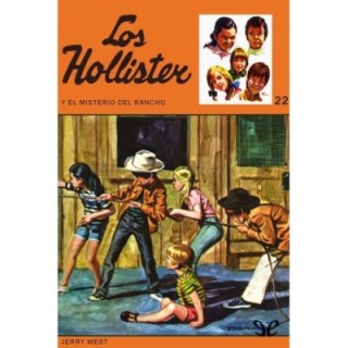 Los Hollister y el misterio del rancho