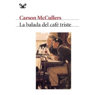 La balada del café triste