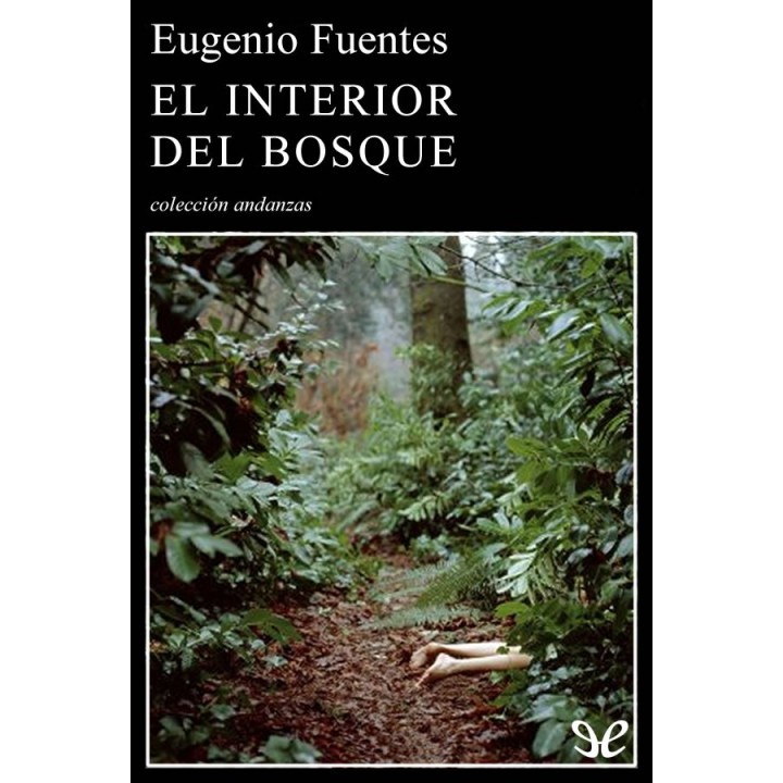 El interior del bosque