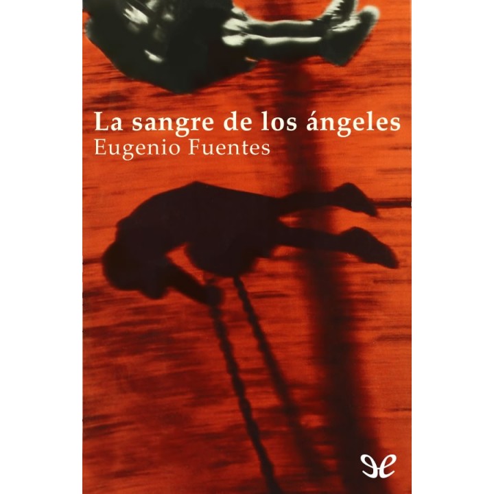 La sangre de los ángeles