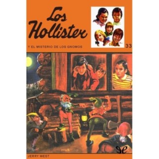 Los Hollister y el misterio de los gnomos