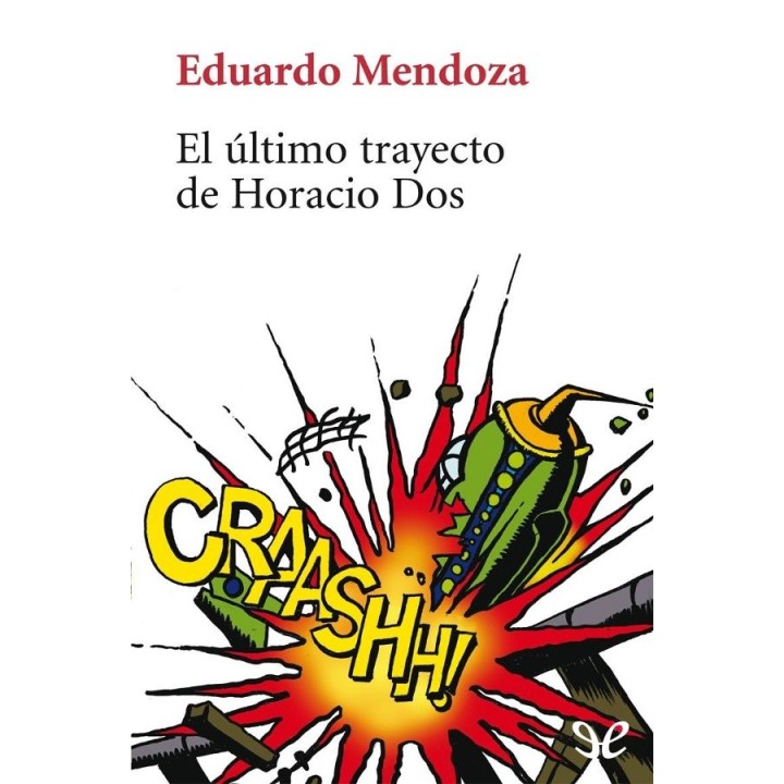 El último trayecto de Horacio Dos