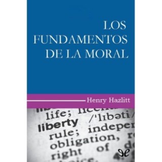 Los fundamentos de la moral