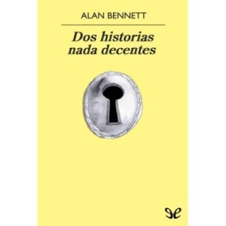 Dos historias nada decentes