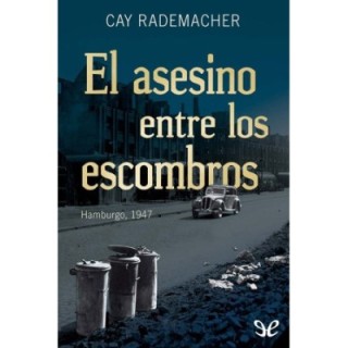 El asesino entre los escombros