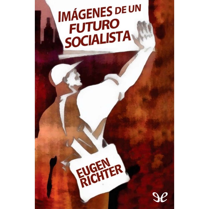 Imágenes de un futuro socialista