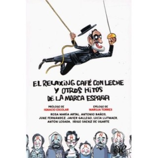 El relaxing café con leche y otros hitos de la marca España