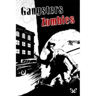 Gangsters zombies