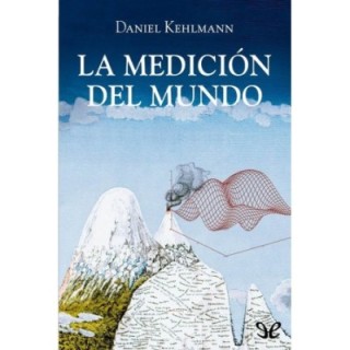 La medición del mundo