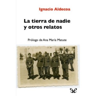 La tierra de nadie y otros relatos