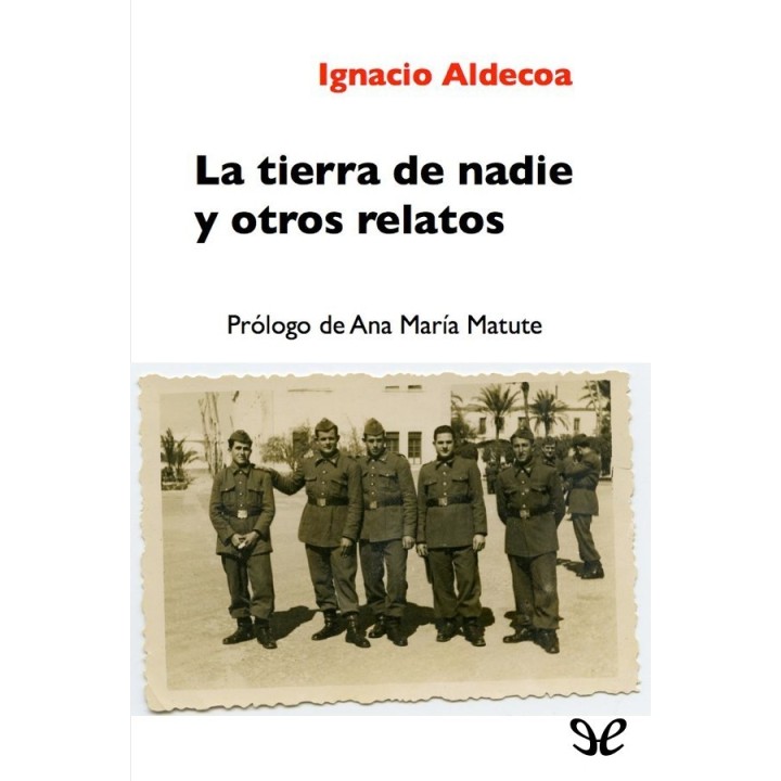 La tierra de nadie y otros relatos