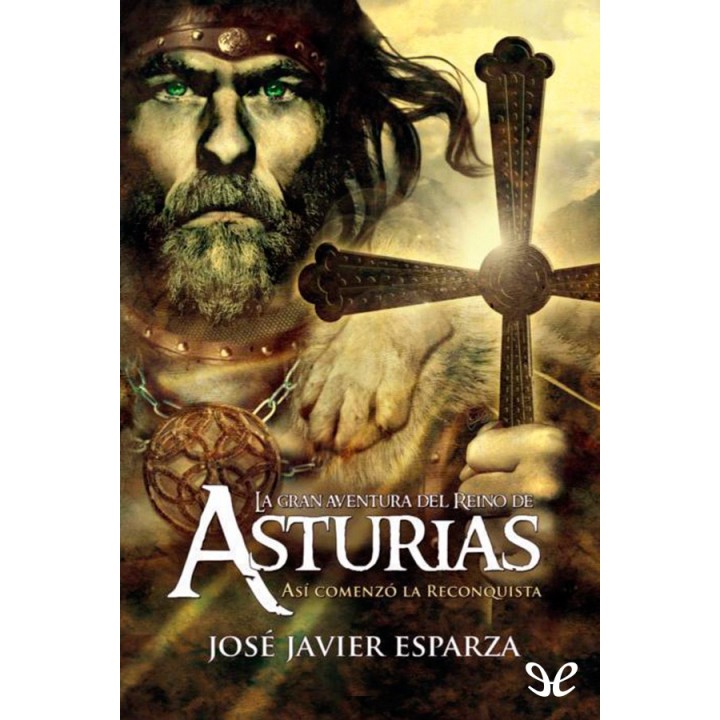 La gran aventura del reino de Asturias