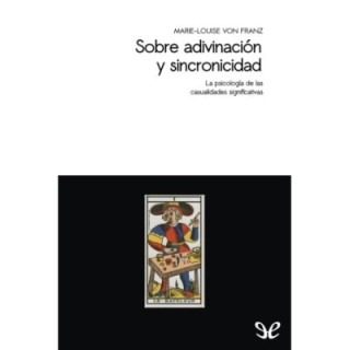 Sobre adivinación y sincronicidad