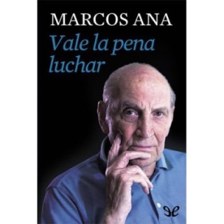 Vale la pena luchar